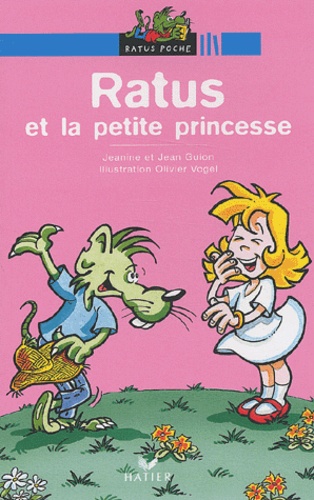 Ratus Et La Petite Princesse