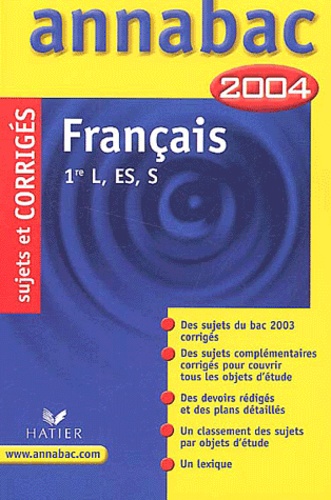 Français 1ère L, Es, S - Sujets Et Corrigés 2004