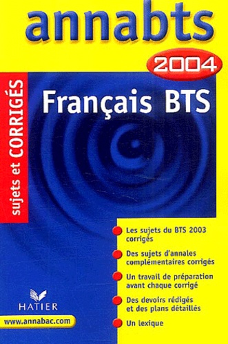Français Bts - Sujets Et Corrigés 2004