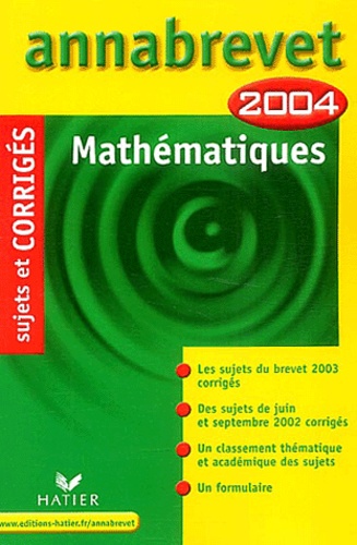 Mathématiques Brevet - Sujets Et Corrigés 2004