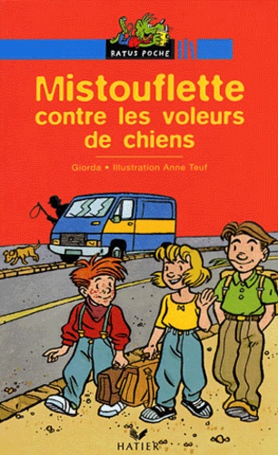 Mistouflette Contre Les Voleurs De Chiens