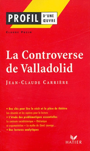 La Controverse De Valladolid De Jean-Claude Carrière