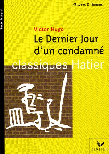 Le Dernier Jour D'un Condamné