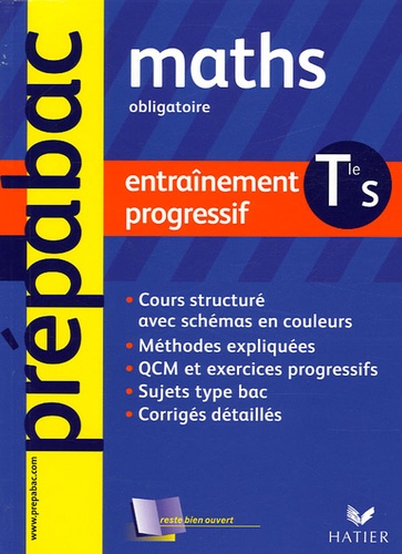 Mathématiques Tle S Obligatoire - Entraînement Progressif