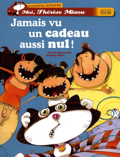 Moi, Thérèse Miaou - Jamais Vu Un Cadeau Aussi Nul !