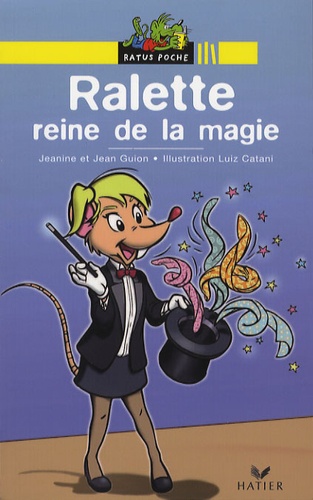 Ralette, Drôle De Chipie - Ralette Reine De La Magie