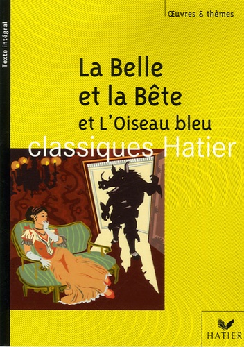 La Belle Et La Bête Et L'oiseau Bleu