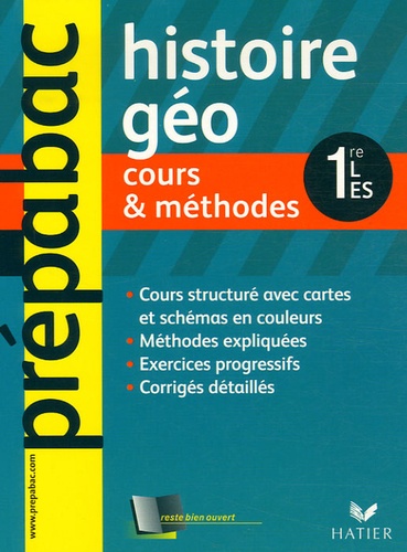 Histoire-Géographie 1e L, Es - Cours & Méthodes