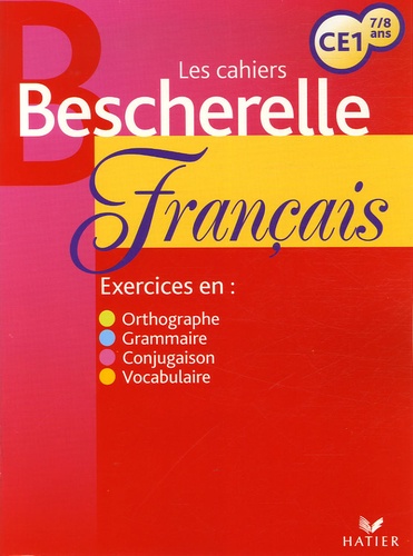Les Cahiers Bescherelle: Bescherelle Ecole - Cahier D'Exercices Ce1