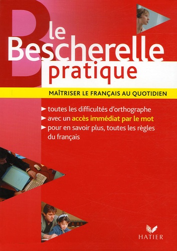 Le Bescherelle Pratique - Maîtriser Le Français Au Quotidien