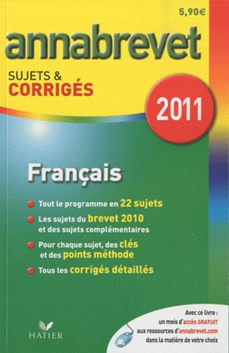 Français Série Générale, Technologique Et Professionnelle - Sujets Et Corrigés 2011