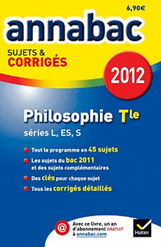 Philosophie Tle L, Es, S - Sujets & Corrigés