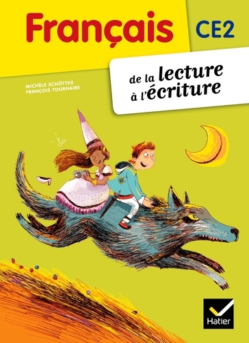 Français Ce2 De La Lecture À L'écriture - Programme 2012