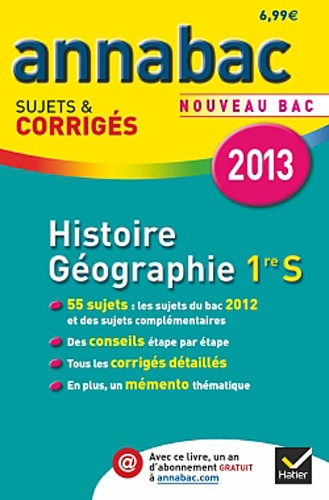 Histoire-Géographie 1e S - Sujets Et Corrigés