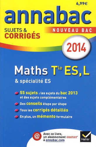 Mathématiques Tle Es Spécifique Et Spécialité, L Spécialité - Sujets Et Corrigés - Edition 2014