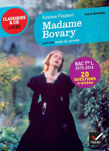 Madame Bovary - Suivi Des Actes Du Procès, Texte Intégral
