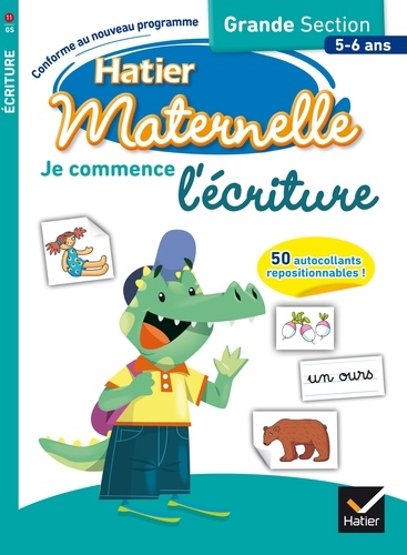 Je Commence L'écriture - Grande Section 5-6 Ans - Edition 2016