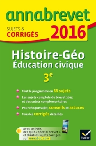 Histoire Géographie Education Civique 3e - Sujets Et Corrigés