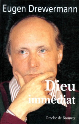 Dieu Immediat - Entretiens Avec Gwendolyne Jarczyk