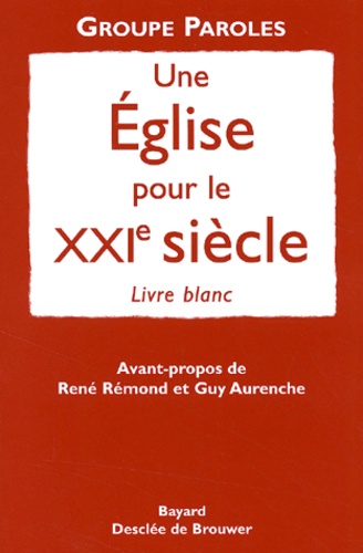 Une Eglise Pour Le Xxie Siècle
