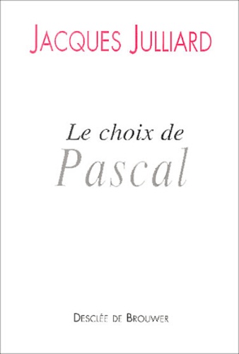 Le Choix De Pascal