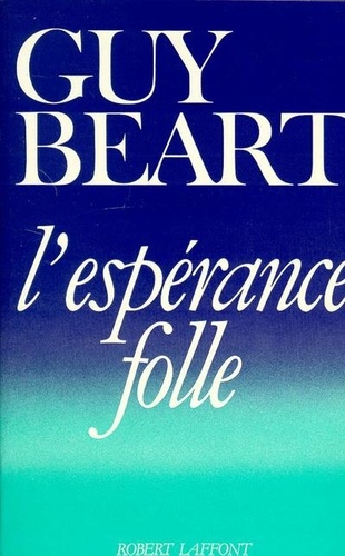 L'espérance Folle