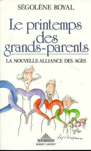 Le Printemps Des Grands-Parents - La Nouvelle Alliance Des Âges