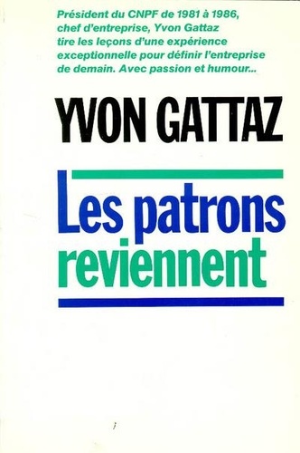 Les Patrons Reviennent