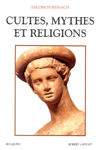 Cultes, Mythes Et Religions