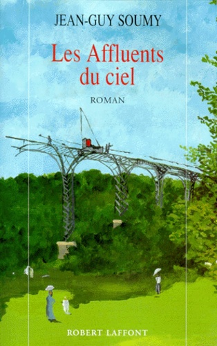 Les Affluents Du Ciel