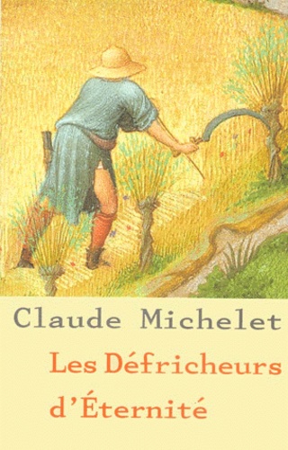 Les Défricheurs D'eternité