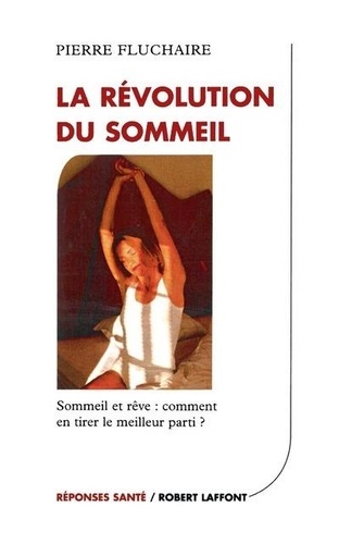 La Revolution Du Sommeil