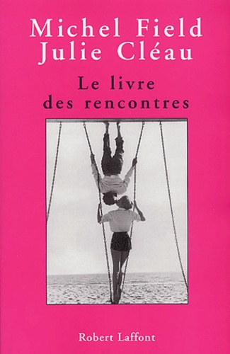 Le Livre Des Rencontres