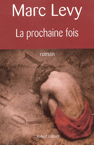 La Prochaine Fois