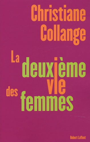 La Deuxième Vie Des Femmes
