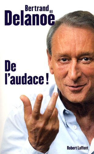 De L'audace !