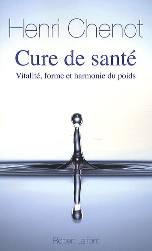 Cure De Santé - Vitalité, Forme Et Harmonie Du Poids