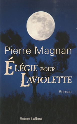 Elégie Pour Laviolette