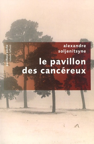 Le Pavillon Des Cancéreux