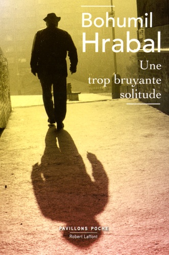 Une Trop Bruyante Solitude
