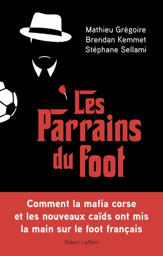 Les Parrains Du Foot