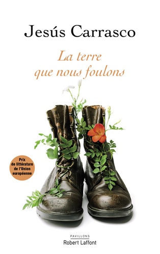La Terre Que Nous Foulons