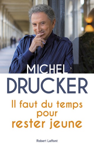 Il Faut Du Temps Pour Rester Jeune