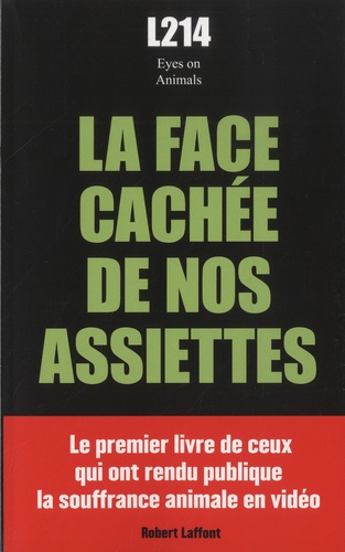 La Face Cachée De Nos Assiettes