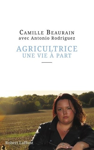 Agricultrice, Une Vie À Part