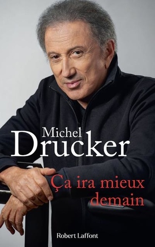 Ca Ira Mieux Demain
