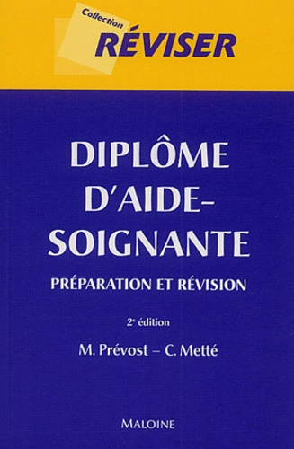 Diplôme D'aide-Soignante - Préparation Et Révision