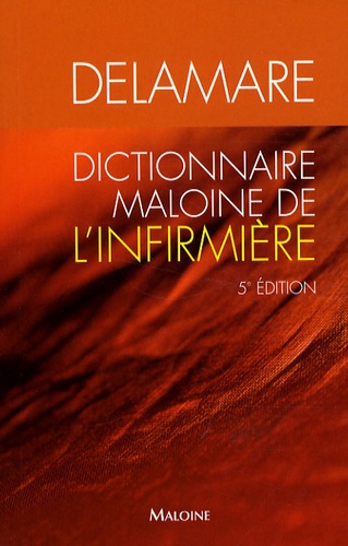 Dictionnaire Maloine De L'infirmière
