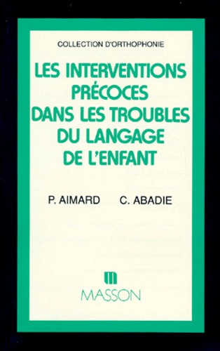Les Interventions Précoces Dans Les Troubles Du Langage De L'enfant