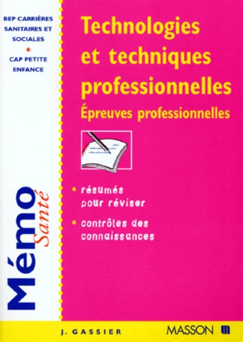 Technologies Et Techniques Professionnelles - Epreuves Professionnelles